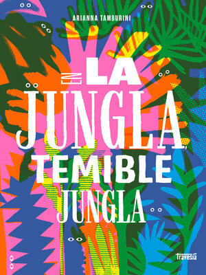 cover image of En la jungla, temible jungla